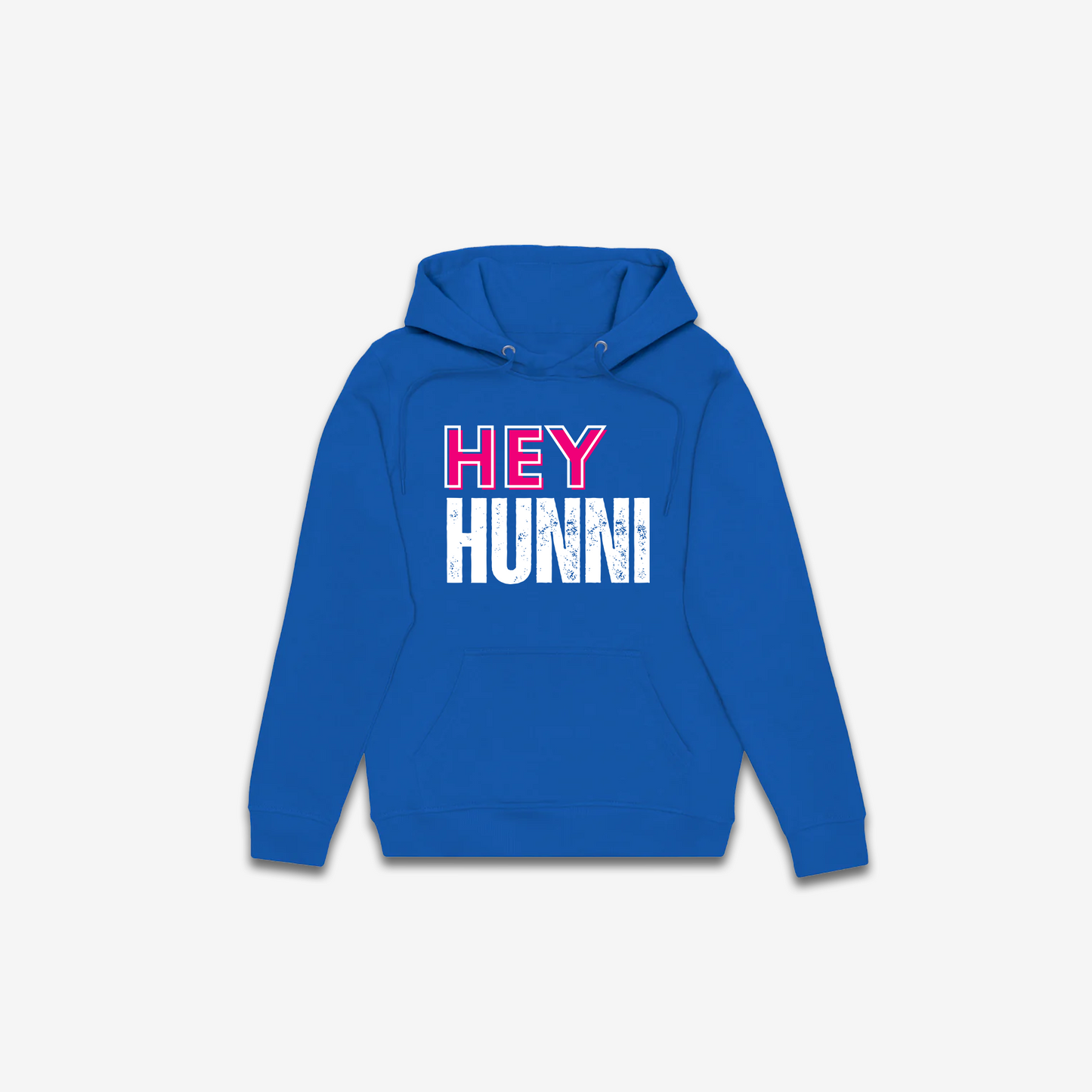 Hey Hunni Hoodie
