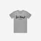 Be Kind T-Shirt