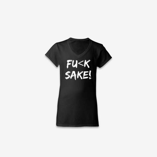Fu(k Sake Womens T-Shirt