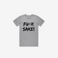 Fu(k Sake T-Shirt