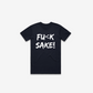 Fu(k Sake T-Shirt
