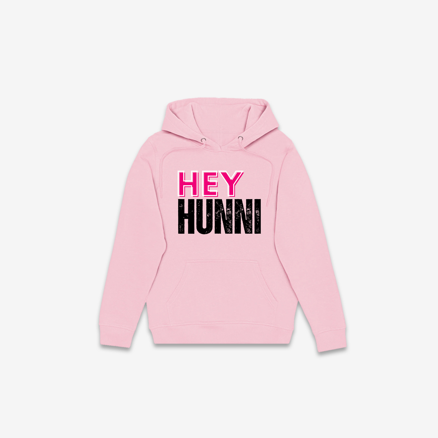 Hey Hunni Hoodie
