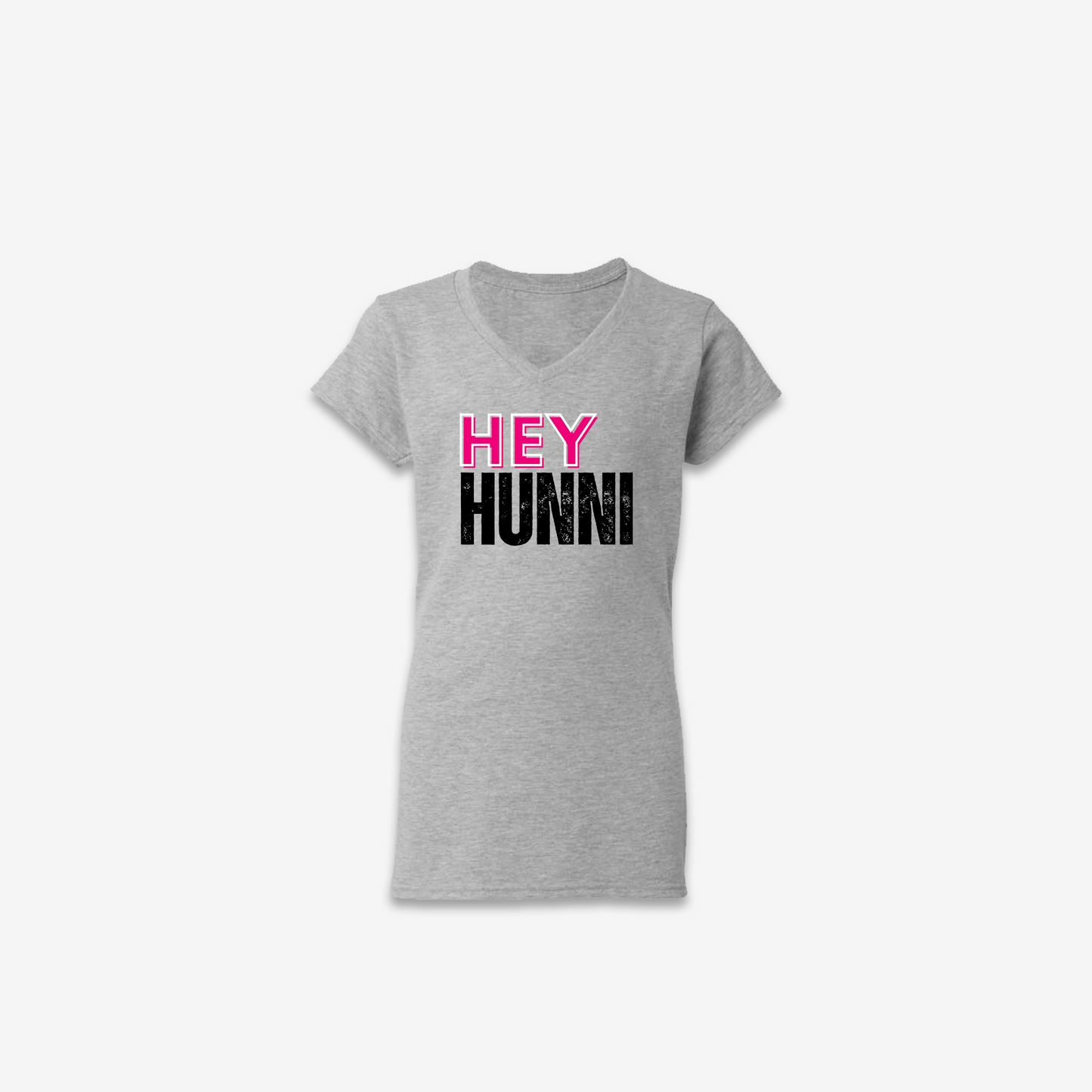 Hey Hunni Womens T-Shirt