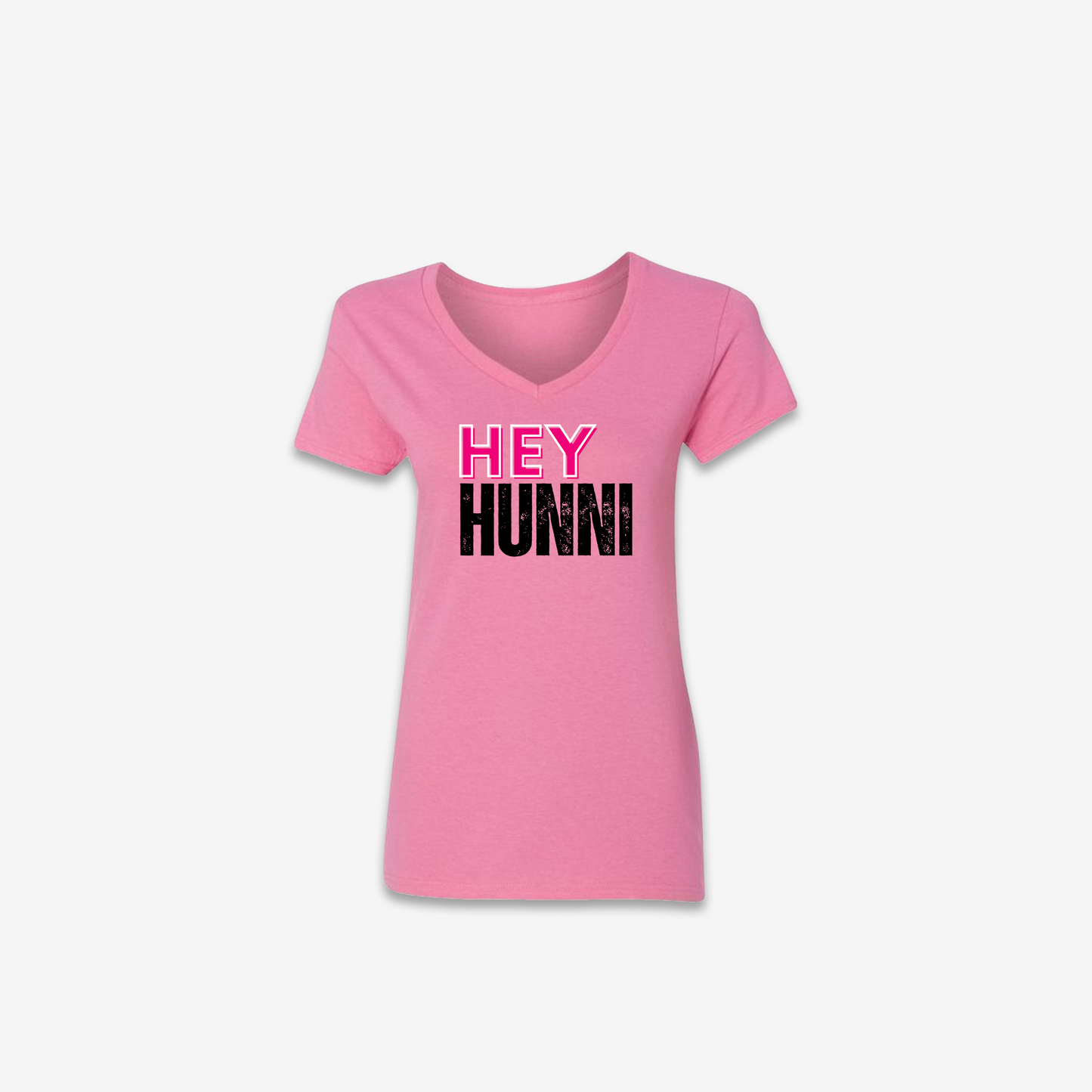 Hey Hunni Womens T-Shirt