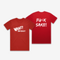 WNW / Fu(k Sake T-Shirt