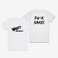 WNW / Fu(k Sake T-Shirt