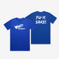 WNW / Fu(k Sake T-Shirt