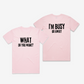 What Do You Want / Go Away T-Shirt