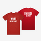 What Do You Want / Go Away T-Shirt