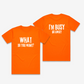 What Do You Want / Go Away T-Shirt