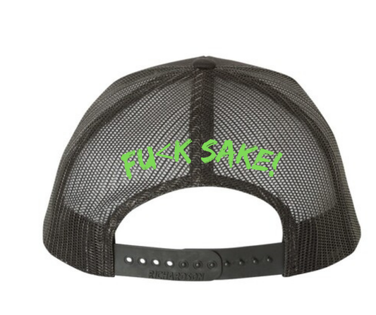 Double Sided- What Nooo Way & Fu(k Sake Black Trucker Hat
