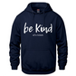 Be Kind Hoodies