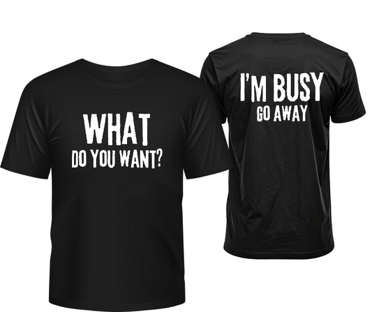 What Do You Want/ Go Away