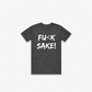 Fu(k Sake T-Shirt