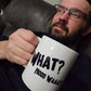 What Nooo Waaay Mug